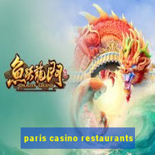 paris casino restaurants