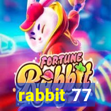 rabbit 77