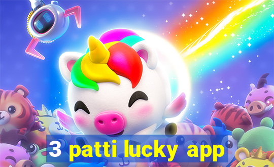 3 patti lucky app