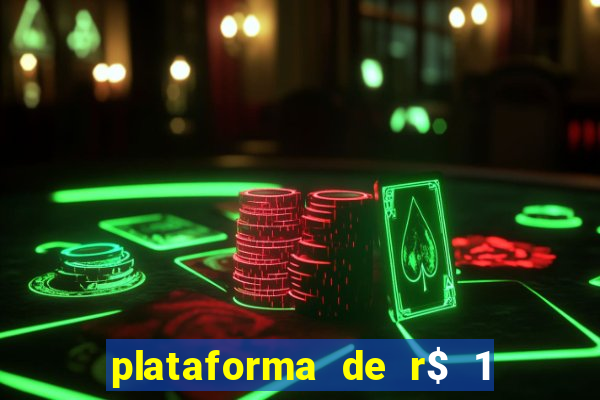 plataforma de r$ 1 para jogar