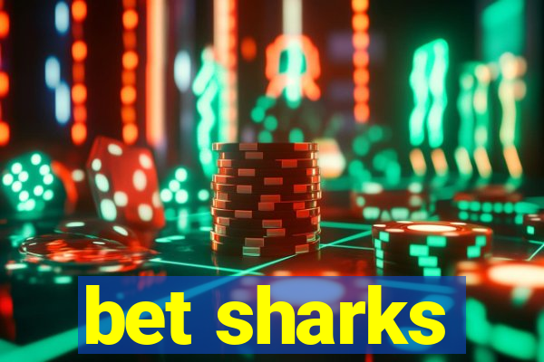 bet sharks