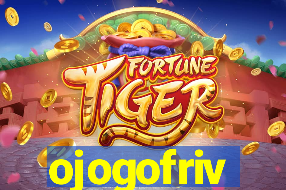 ojogofriv