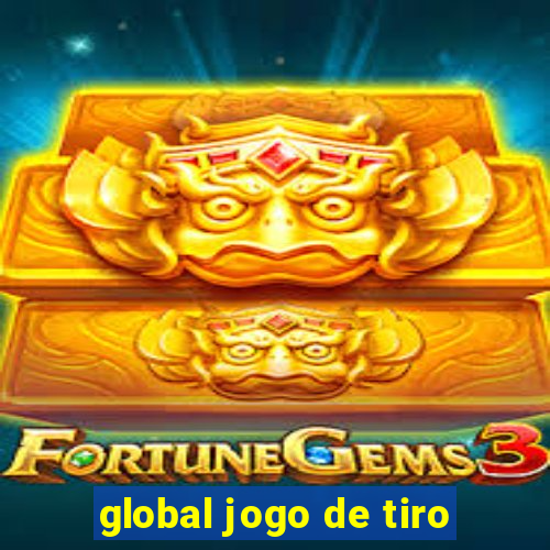 global jogo de tiro