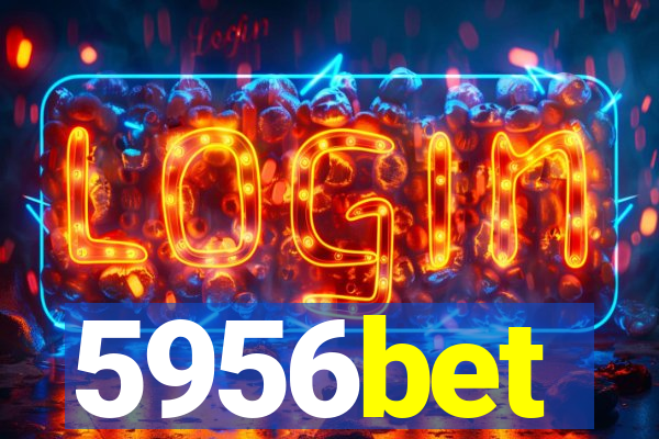 5956bet