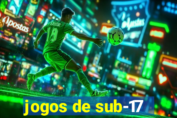 jogos de sub-17