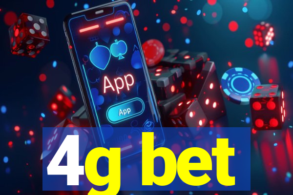 4g bet