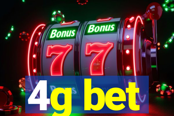 4g bet