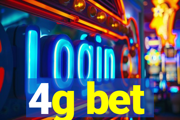 4g bet