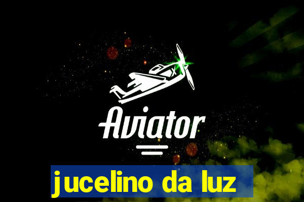 jucelino da luz