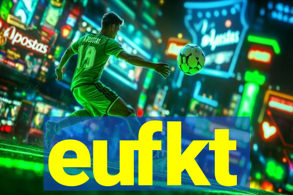 eufkt