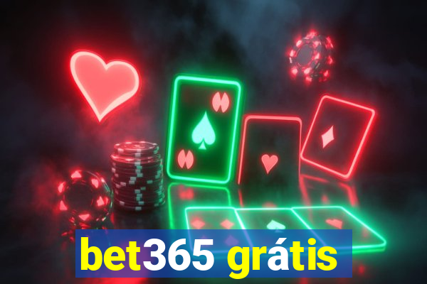 bet365 grátis