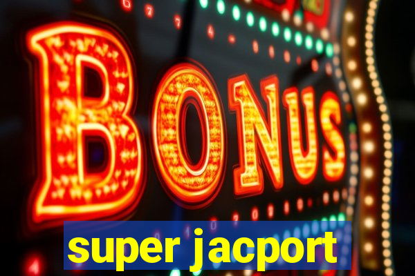 super jacport