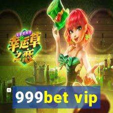 999bet vip