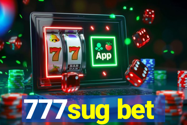 777sug bet