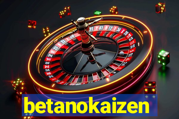 betanokaizen