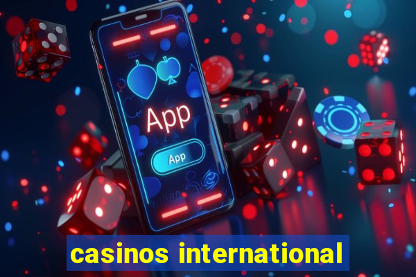 casinos international