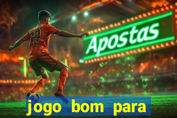 jogo bom para ganhar dinheiro