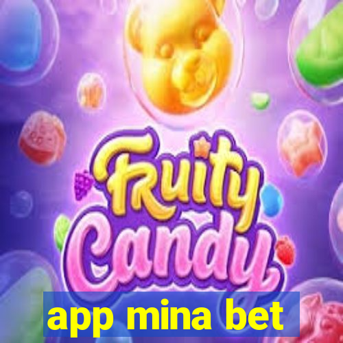 app mina bet