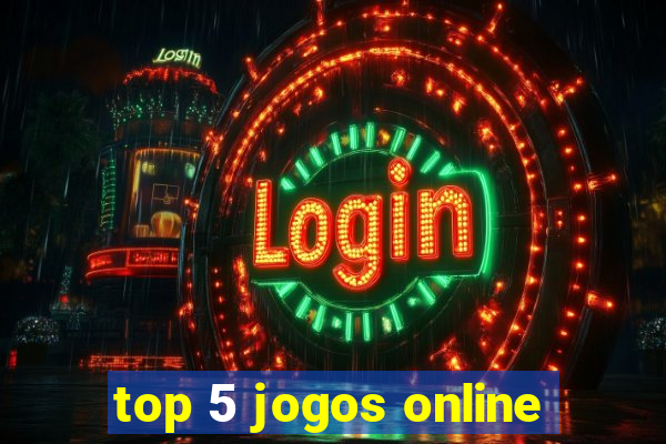 top 5 jogos online