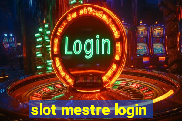 slot mestre login