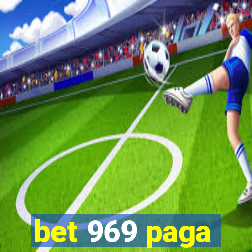 bet 969 paga