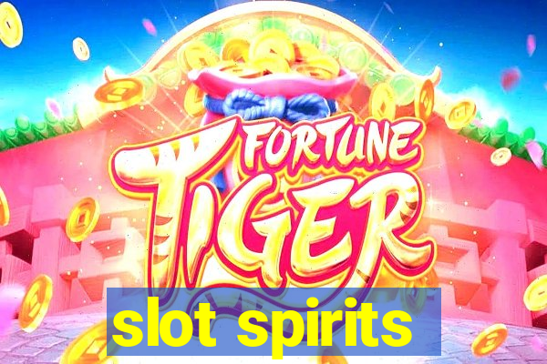 slot spirits