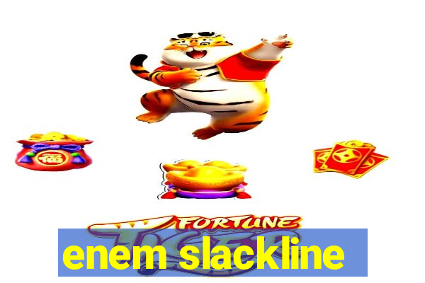 enem slackline