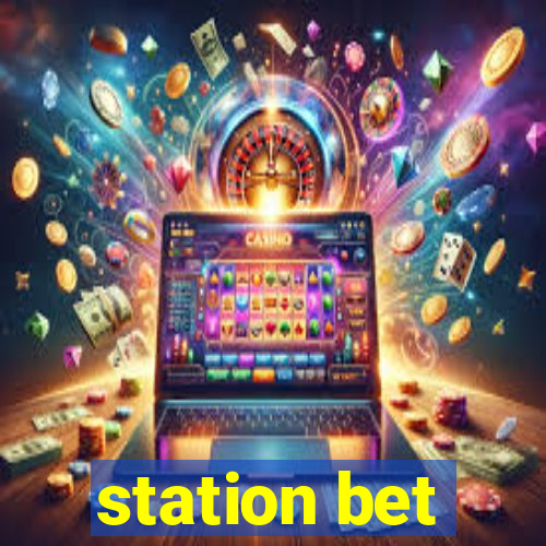 station bet