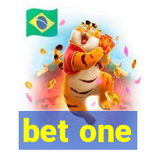 bet one