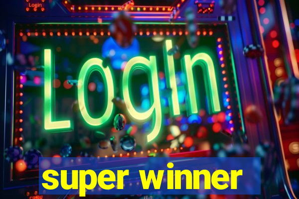 super winner