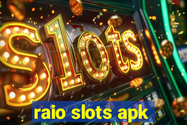 raio slots apk