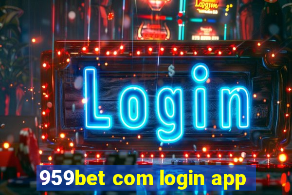 959bet com login app