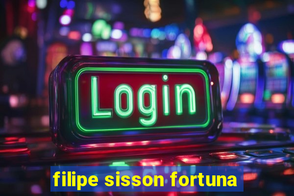 filipe sisson fortuna