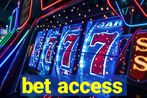 bet access