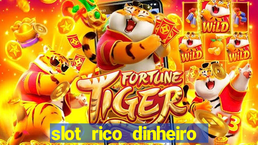 slot rico dinheiro real pix