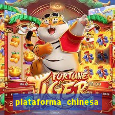 plataforma chinesa para ganhar dinheiro