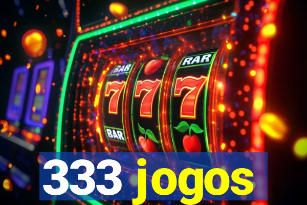 333 jogos