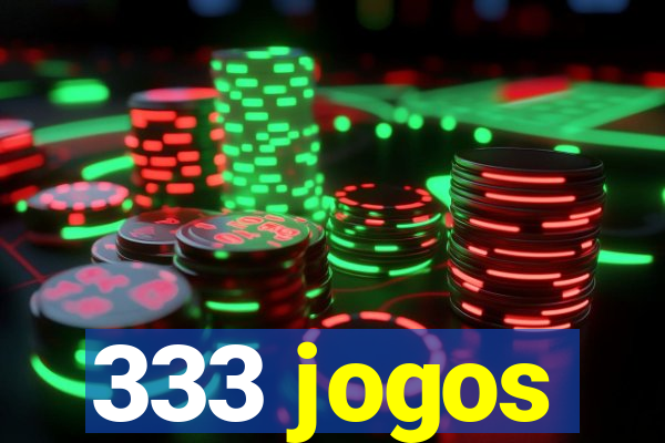 333 jogos