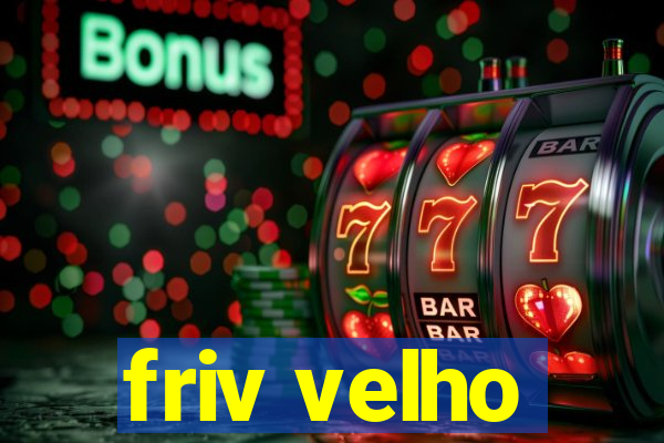 friv velho