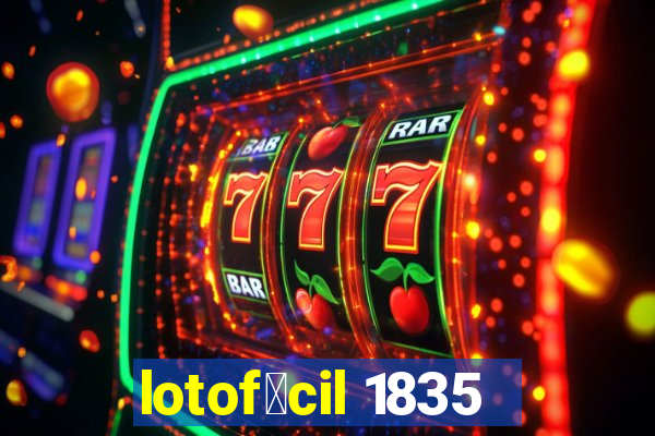 lotof谩cil 1835