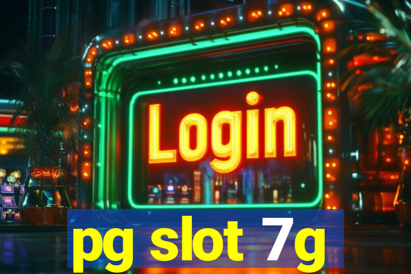 pg slot 7g