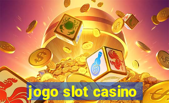 jogo slot casino