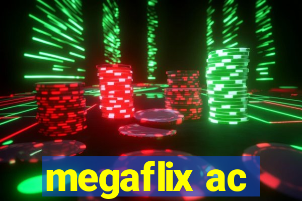 megaflix ac