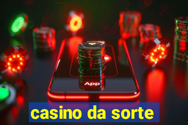 casino da sorte