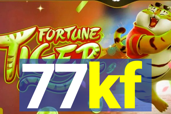 77kf