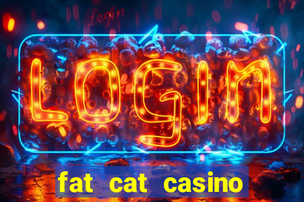 fat cat casino slots game