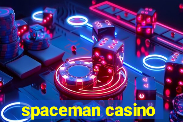 spaceman casino