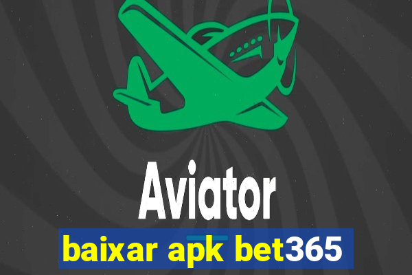 baixar apk bet365