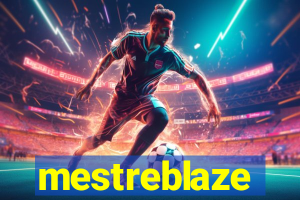 mestreblaze