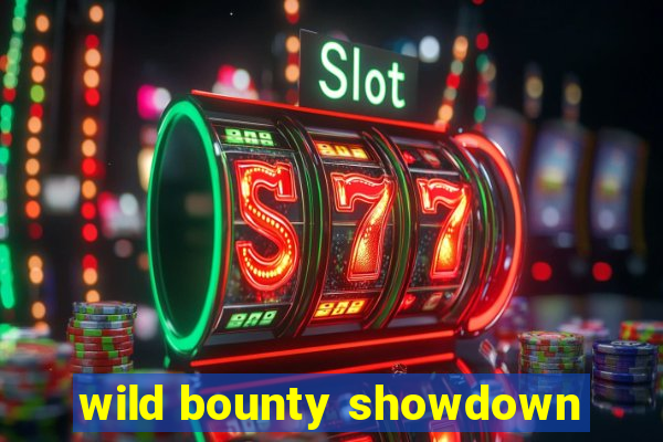 wild bounty showdown